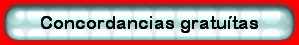 Concordancias gratuítas
