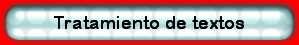 Tratamiento de textos